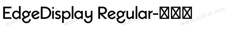 EdgeDisplay Regular字体转换